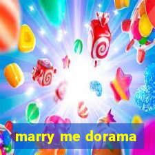 marry me dorama